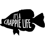 It's a Crappie Life